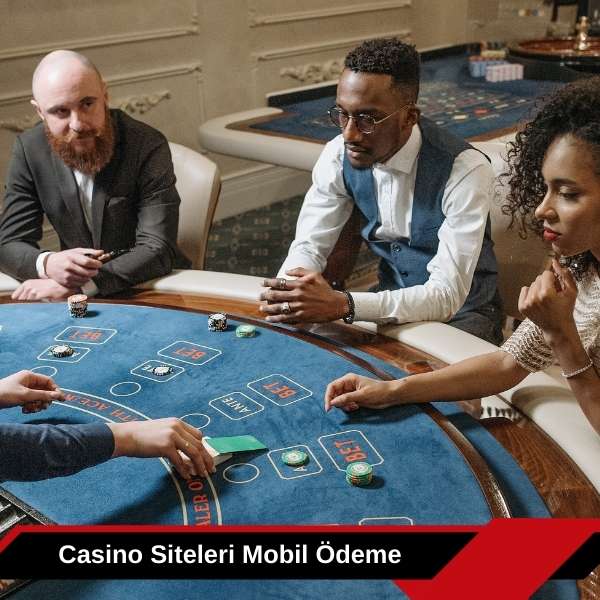 Casino Siteleri Mobil Ödeme